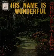 LP - The Revelaires - His Name Is Wonderful