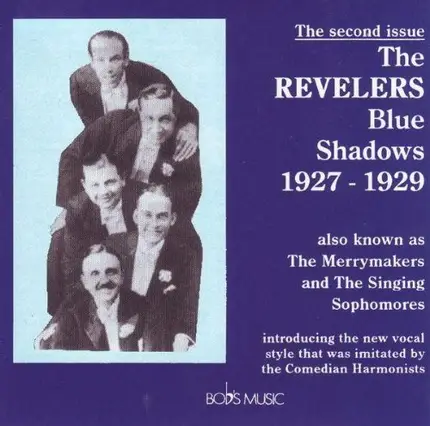 The Revelers - Blue Shadows 1927-1929