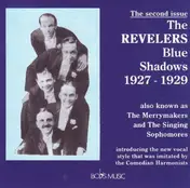 The Revelers - Blue Shadows 1927-1929