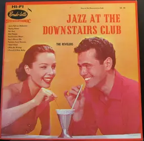 The Revelers - Jazz At The Downstairs Club