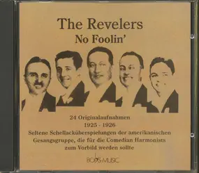 The Revelers - No Foolin' 1925-1926