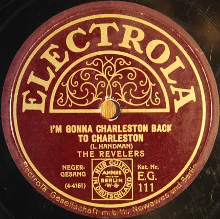 The Revelers - Dinah / I'm Gonna Charleston Back To Charleston