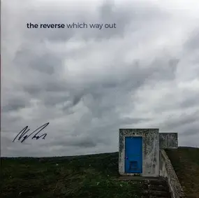 The Reverse - Which Way Out