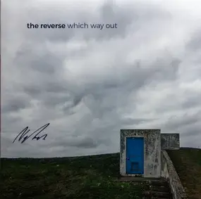 The Reverse - Which Way Out