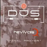The Revivals - Final Prayer