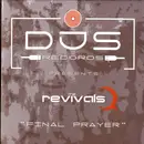 12inch Vinyl Single - The Revivals - Final Prayer