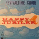 LP - The Revivaltime Choir - Happy Jubilee