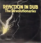 The Revolutionaries - Reaction In Dub