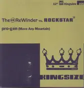 The ReWinder vs. Rockstar - pro-gen (move any mountain)