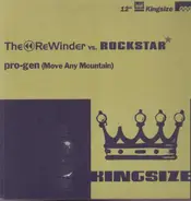 The ReWinder vs. Rockstar - pro-gen (move any mountain)