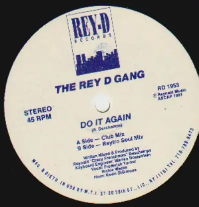the Rey D Gang - Do It Again