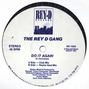 The Rey-D Gang - Do It Again