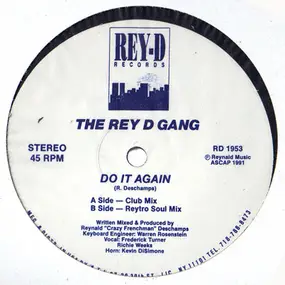 The Rey-D Gang - Do It Again