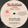 12inch Vinyl Single - The Rezidents Featuring Chellee Martine - Baby Baby 2003