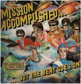 The Rezillos - Mission Accomplished... But The Beat Goes On