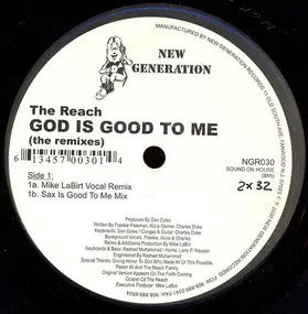 The Reach - God Is Good To Me (The Remixes)