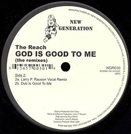The Reach - God Is Good To Me (The Remixes)