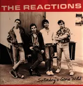 The Reactions - Saturday's Gone Wild