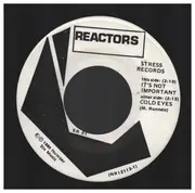 7inch Vinyl Single - The Reactors - It's Not Important / Cold Eyes