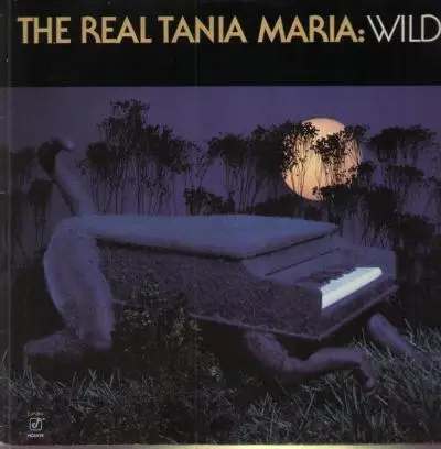 The Real Tania Maria - Wild!