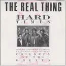 7inch Vinyl Single - The Real Thing - Hard Times