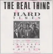 7inch Vinyl Single - The Real Thing - Hard Times