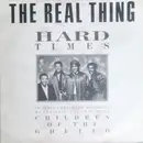 7inch Vinyl Single - The Real Thing - Hard Times