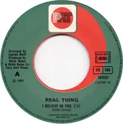 7inch Vinyl Single - The Real Thing - I Believe In You / You're My Number One