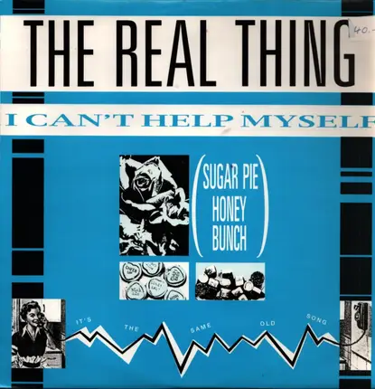 The Real Thing - I Can't Help Myself (Sugar Pie Honey Bunch)