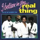 7inch Vinyl Single - The Real Thing - I Believe In You / You're My Number One