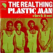 7inch Vinyl Single - The Real Thing - Plastic Man / Check It Out