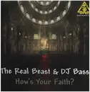 12inch Vinyl Single - The Real Beast & DJ Bass - How's Your Faith?