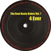 The Real Booty Babes - Vol. 7 - 4 Ever
