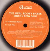 The Real Booty Babes - Since U Been Gone (Remixes)