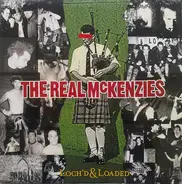 The Real McKenzies - Loch'd & Loaded