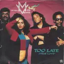 7inch Vinyl Single - The Real Milli Vanilli - Too Late (True Love)
