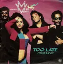 7inch Vinyl Single - The Real Milli Vanilli - Too Late (True Love)