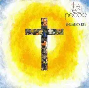 The Real People - Believer