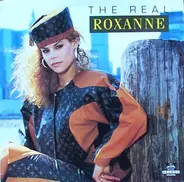 The Real Roxanne - The Real Roxanne