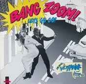 The Real Roxanne - (Bang Zoom) Let's Go Go