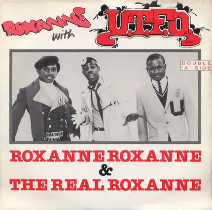 The Real Roxanne With UTFO - Roxanne Roxanne / The Real Roxanne