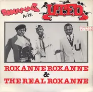 The Real Roxanne With UTFO - Roxanne Roxanne / The Real Roxanne