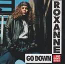 CD - The Real Roxanne - Go Down (But Don't Bite It)