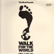 12inch Vinyl Single - The Real Sounds - Walk For The World
