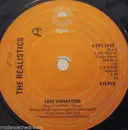 7inch Vinyl Single - The Realistics - Love Vibrations