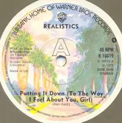 The Realistics - Putting It Down (To The Way I Feel About You, Girl)
