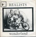 7inch Vinyl Single - The Realists - Wonderland