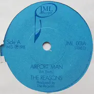 The Reasons - Airport Man / Oh Johnny!