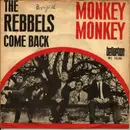 7inch Vinyl Single - The Rebbels - Monkey Monkey