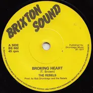 The Rebels - Broking Heart